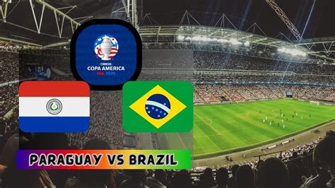 Copa America 2024 Soccer: Livestream Paraguay vs. Brazil .